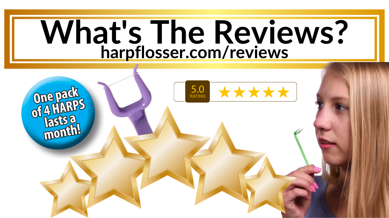 Harp Flosser Reviews
